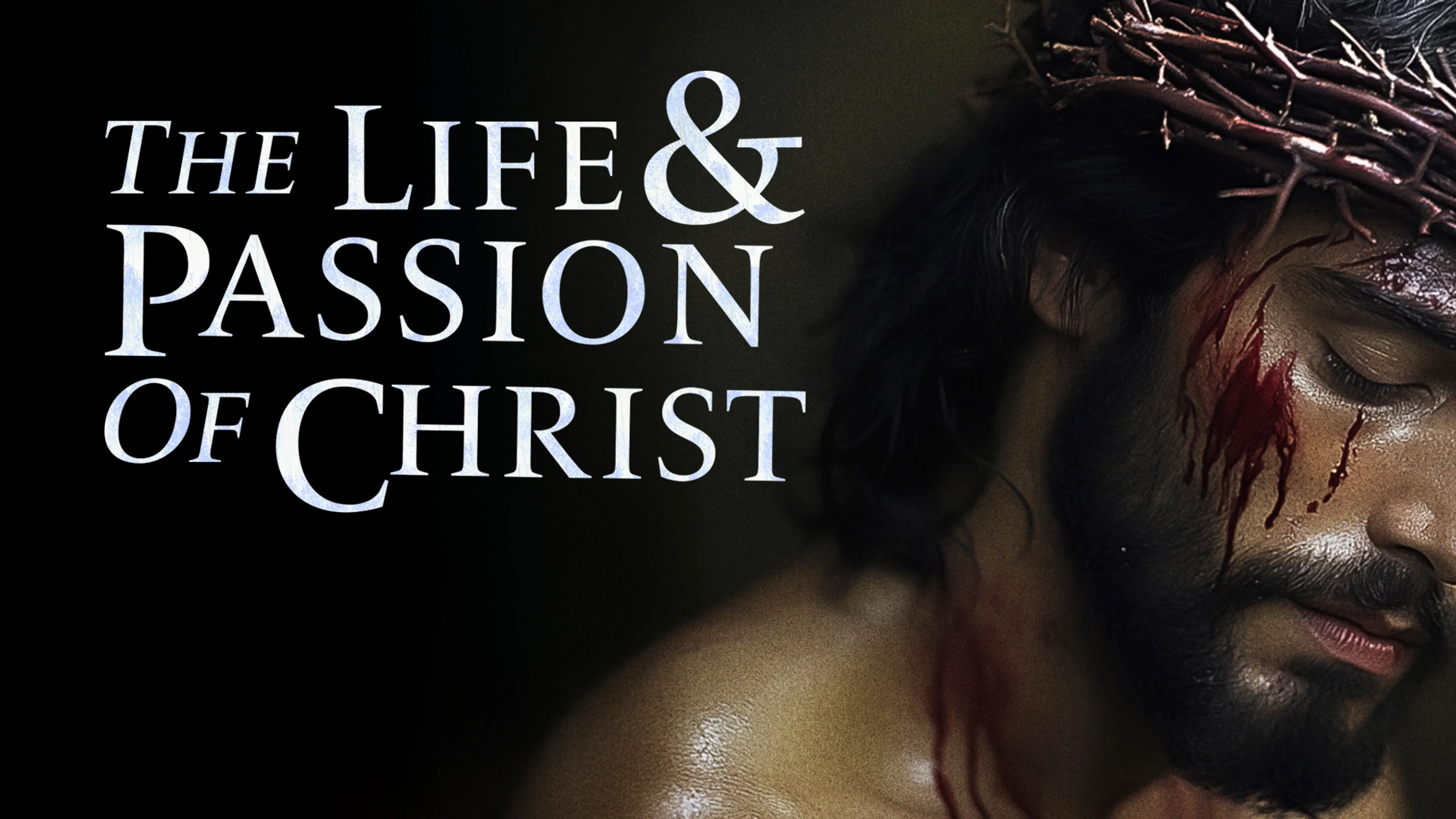 The Life and Passion of Christ poster